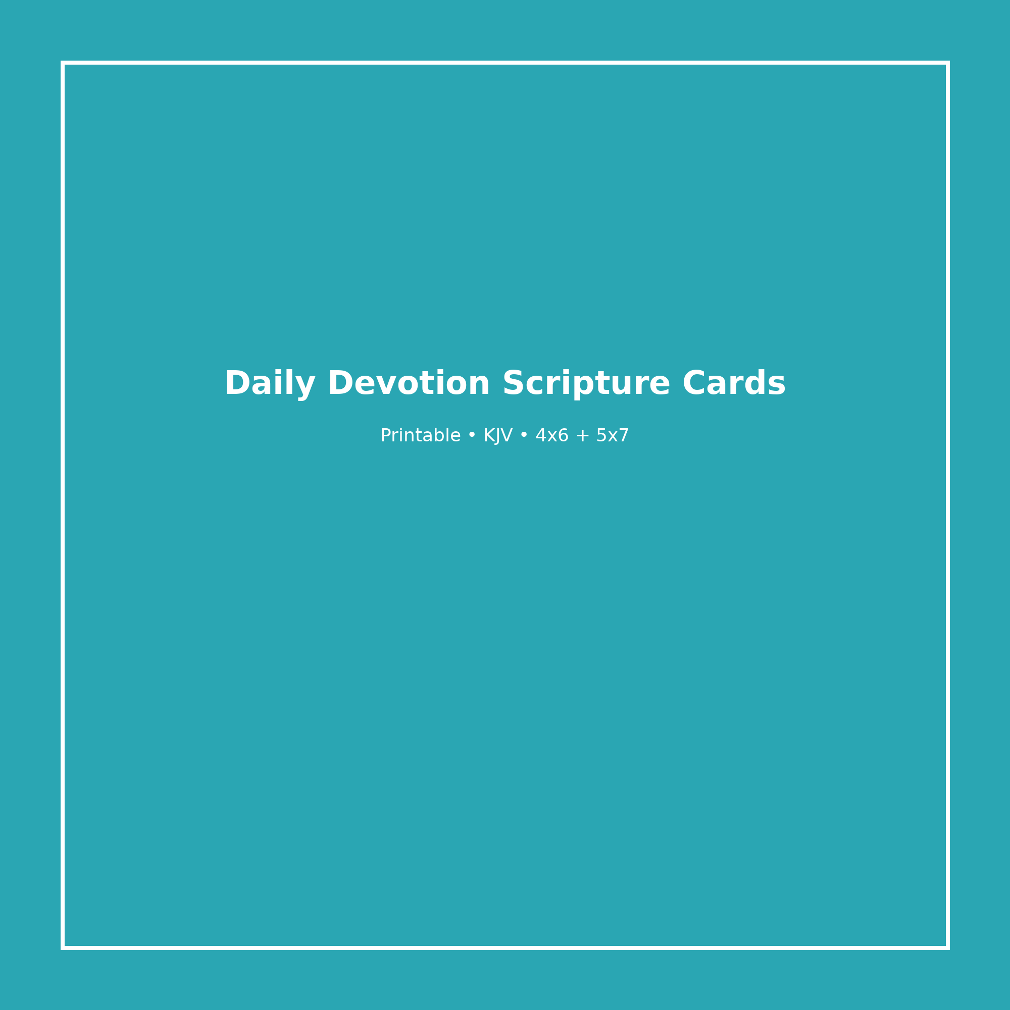 Daily Devotion Scripture Cards – Printable (KJV)