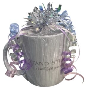 Stand Still I will fight your battles Mug Copy
